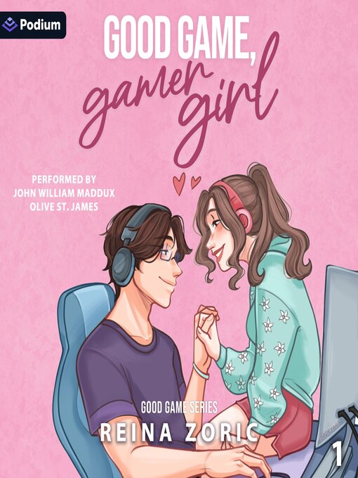 Title details for Good Game, Gamer Girl by Reina Zoric - Wait list